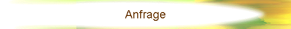 Anfrage